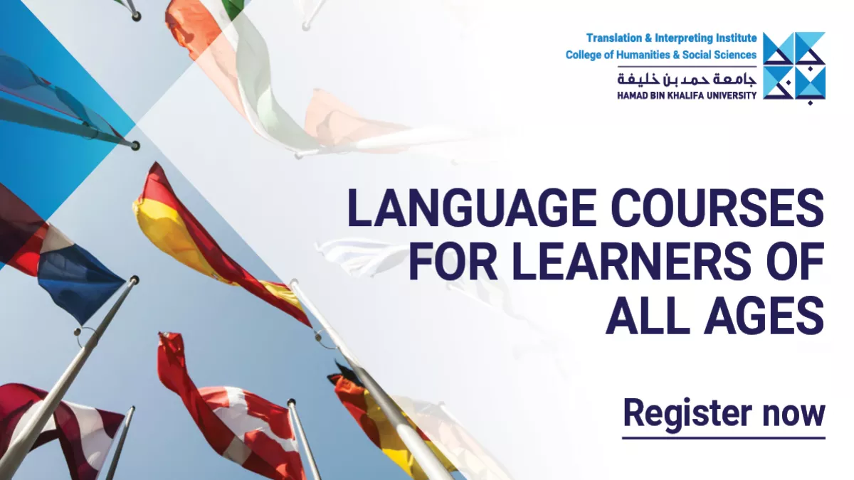 Language Centre at the Translation and Interpreting Institute at HBKU opened registration for its spring 2023