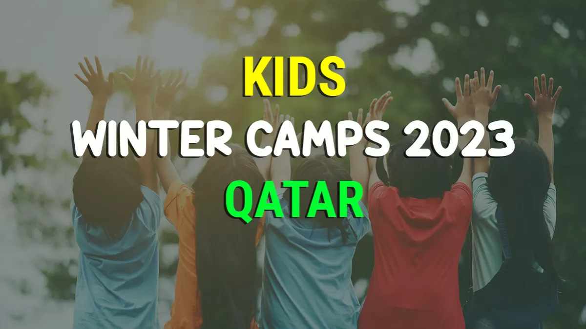 This season winter camps in Qatar brim with activities sparking creativity to thrilling adventures